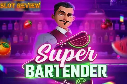 Super Bartender Slot Review